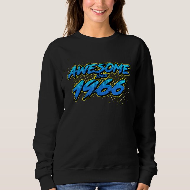 I'm Not Perfect I'm Original 1966 Sweatshirt (Front)