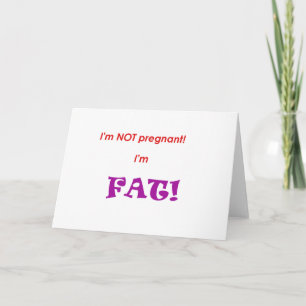 I'm not pregnant I'm FAT! Announcement