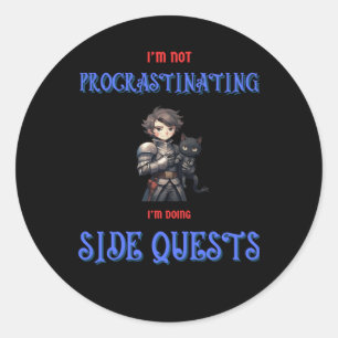 I'm Not Procrastinating Classic Round Sticker