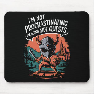 I'm Not Procrastinating Funny Side Quests Gamer 1  Mouse Pad