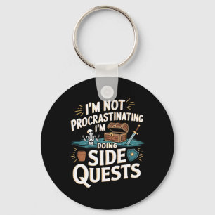 I'm Not Procrastinating Funny Side Quests Gamer 5 Keychain