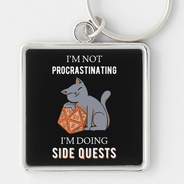 I'm Not Procrastinating I'm Doing Side Quests III Keychain (Front)