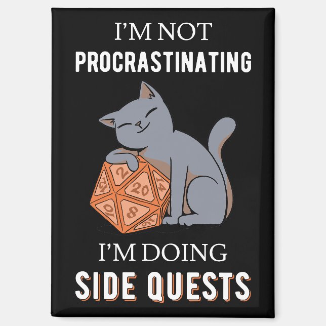 I'm Not Procrastinating I'm Doing Side Quests III Magnet (Front)