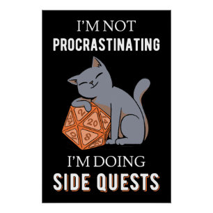 I'm Not Procrastinating I'm Doing Side Quests III Poster