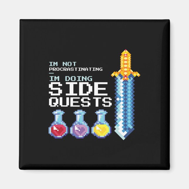 I'm Not Procrastinating I'm Doing Side Quests Mmog Magnet (Front)