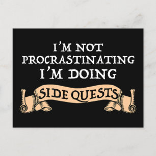 I'm Not Procrastinating - I'm Doing Side Quests Postcard