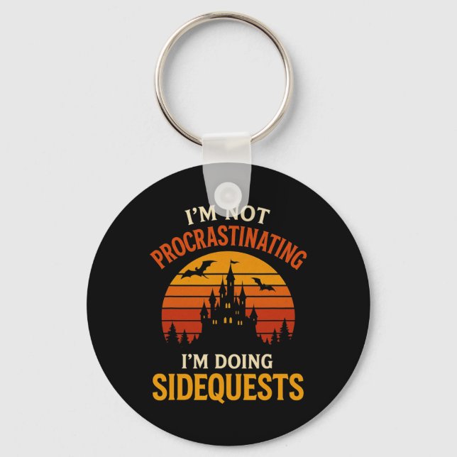 I'm Not Procrastinating I'm Doing Side Quests Retr Keychain (Front)