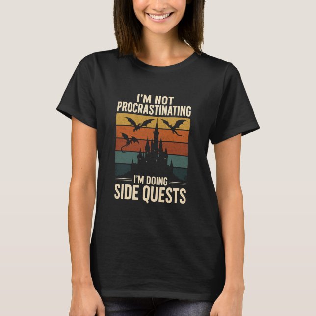 I'm Not Procrastinating I'm Doing Side Quests Retr T-Shirt (Front)
