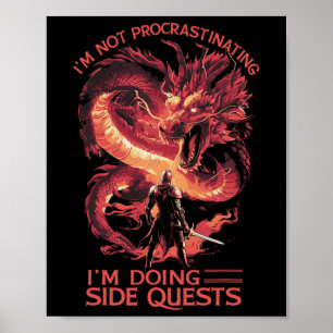 I'm Not Procrastinating I'm Doing Side Quests - Rp Poster