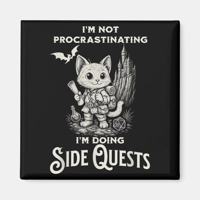 I'm Not Procrastinating I'm Doing Side Quests Rpg  Magnet (Front)