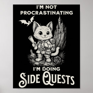 I'm Not Procrastinating I'm Doing Side Quests Rpg  Poster