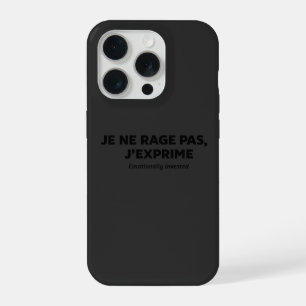 i'm not raging, i'm expressing  iPhone 15 pro case