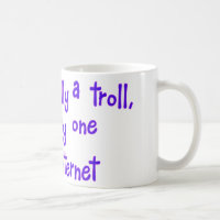 I'm not really a troll