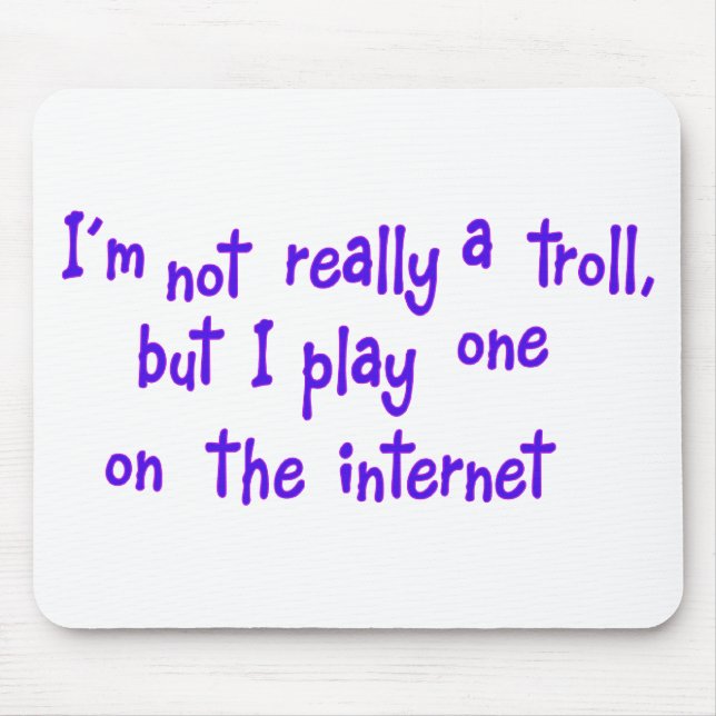 I'm not really a troll mouse pad (Front)