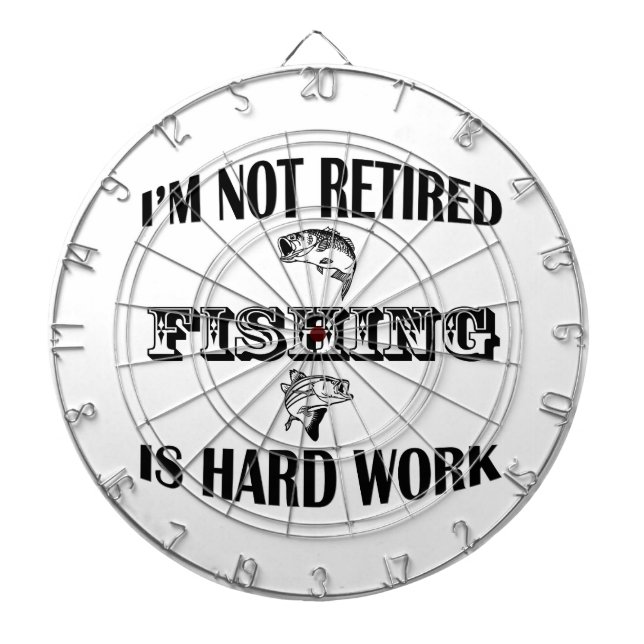 I'm Not Retired Dartboard (Front)