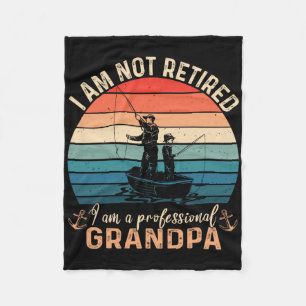 Im Not Retired Im A Professional Grandpa Fathers D Fleece Blanket