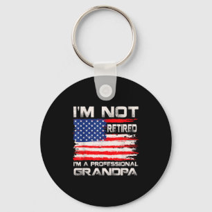 Im Not Retired Im A Professional Grandpa Usa Flag Keychain