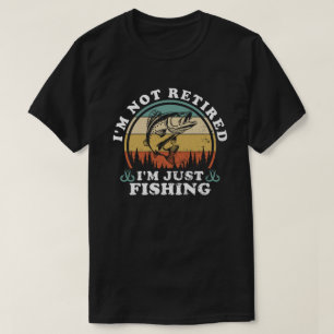 I'm Not Retired Just Fishing Vintage Sunset T-Shirt