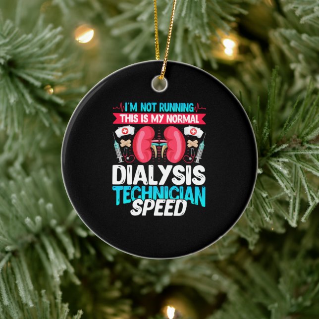 I'm Not Running This - Funny Nephrology Dialysis Ceramic Ornament (Tree)