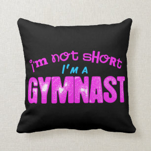I'm Not Short, I'm a Gymnast Pink and Blue Throw Pillow