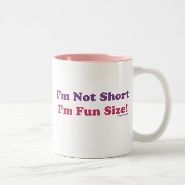 I'm Not Short, I'm Fun Size! Two-Tone Coffee Mug (Right)