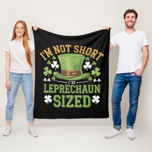 I'm Not Short I'm Leprechaun Size for St Patricks Fleece Blanket
