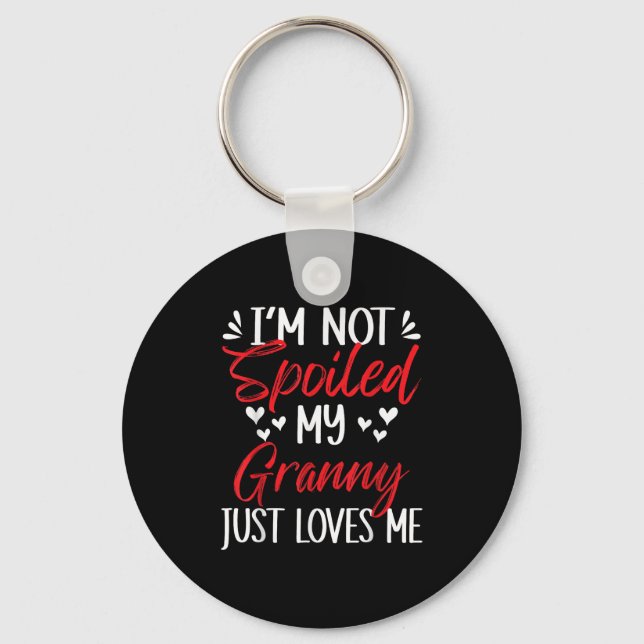 I'm Not Siled My Granny Loves Me Funny Child Famil Keychain (Front)