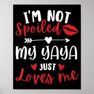 I'm Not Siled My Yaya Loves Me Family Reunion Matc Poster