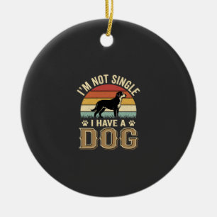 Im Not Single Dog Lover Vintage Ceramic Ornament