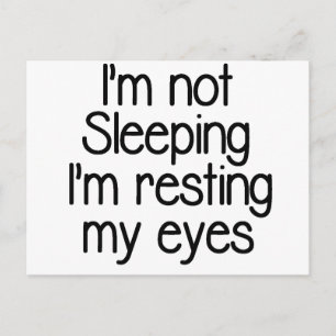 I'm not sleeping funny postcard
