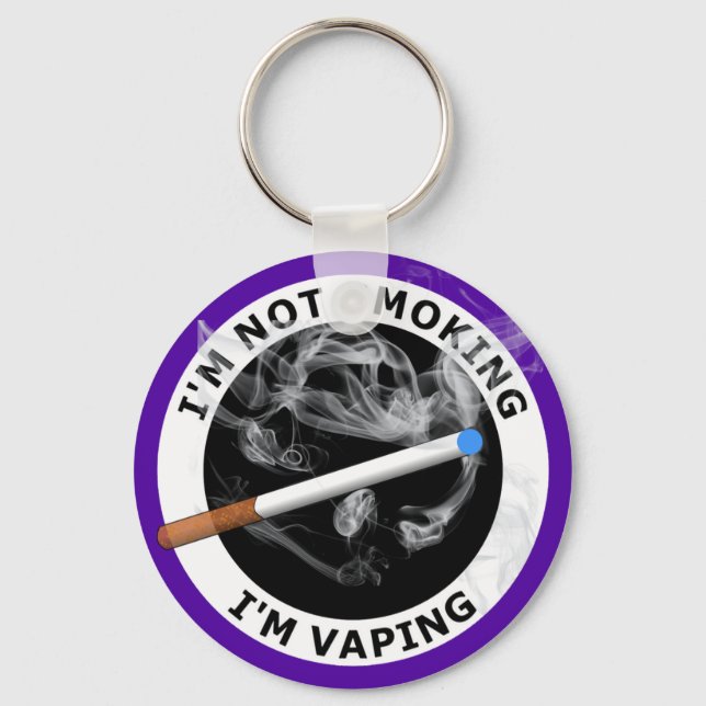 I'M NOT SMOKING I'M VAPING KEYCHAIN (Front)