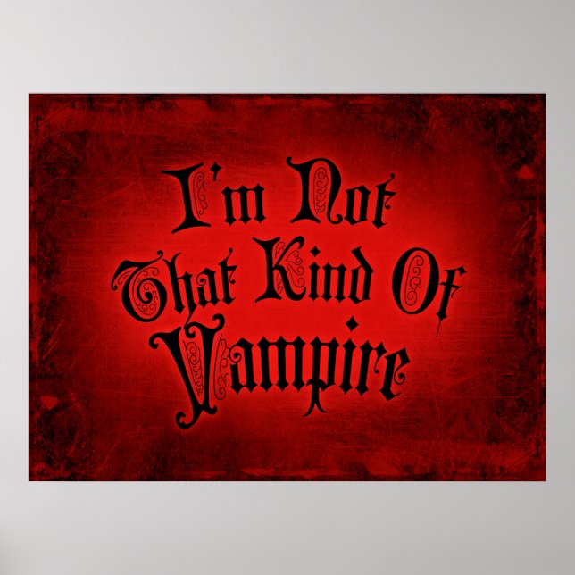 I'm Not That Kind Of Vampire Poster (Front)