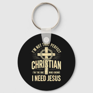 I'm Not That Perfect Christian Jesus Keychain