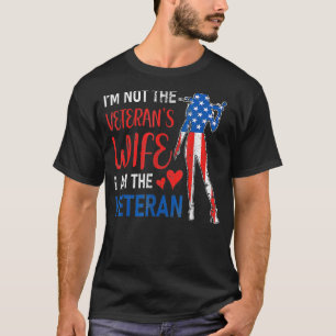 I'm Not The Veteran's Wife American Flag T-Shirt