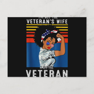 I'm Not The Veteran's Wife I Am The Veteran Holiday Postcard