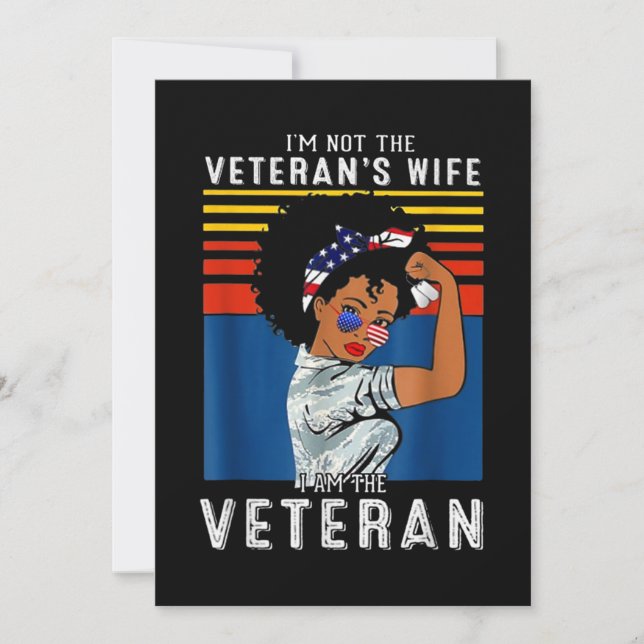 I'm Not The Veteran's Wife I Am The Veteran Invitation (Front)