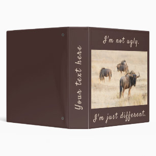 I'm not ugly wildebeest photo with text binder