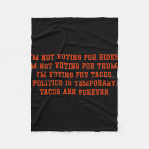 I'm Not Voting For Biden I'm Not Voting For Trump Fleece Blanket