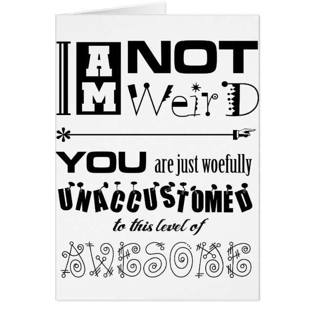 I'm Not Weird! (Front)
