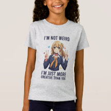 I'm Not Weird Anime Girls Graphic