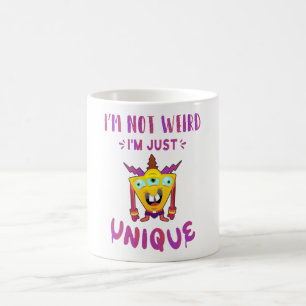 I'm not weird I'm just unique Coffee Mug