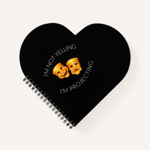 Im Not Yelling I'm Projecting Actress Actor Masks Notebook