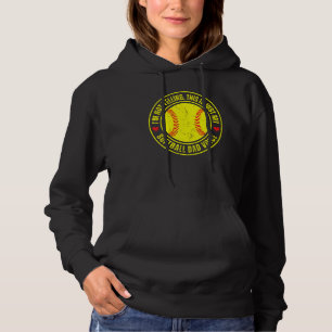 I'm Not Yelling This Is Just My Softball Dad Voice Hoodie