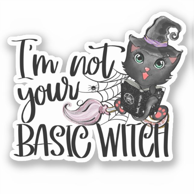I'm Not Your Basic Witch – Black Cat (Front)