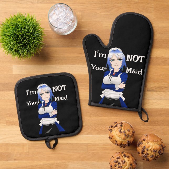 I'm Not Your Maid Oven Mitt & Pot Holder Set (Top Down)