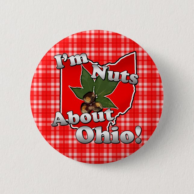 I'm Nuts About Ohio, Funny Red Buckeye Nut 2 Inch Round Button (Front)