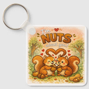 I'm Nuts About You Keychain