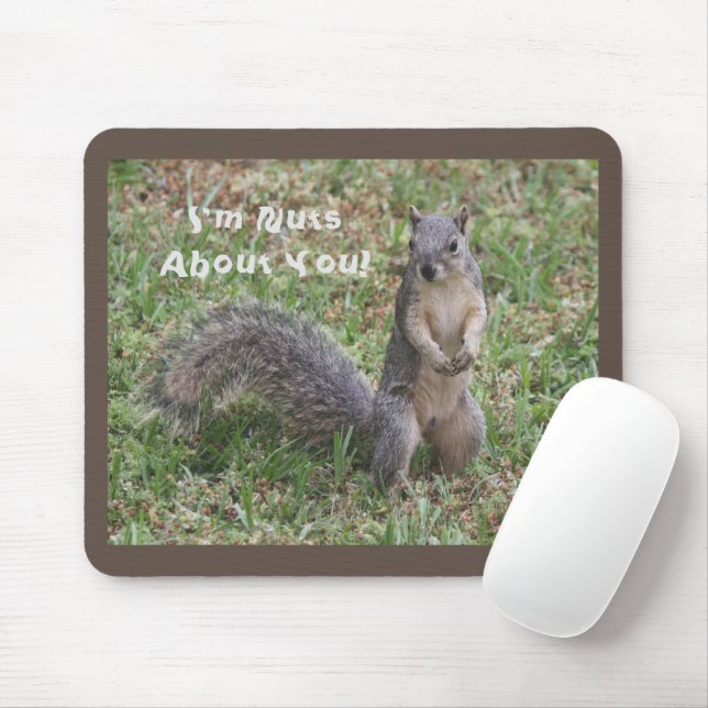 I'm Nuts About You Mousepad (With Mouse)