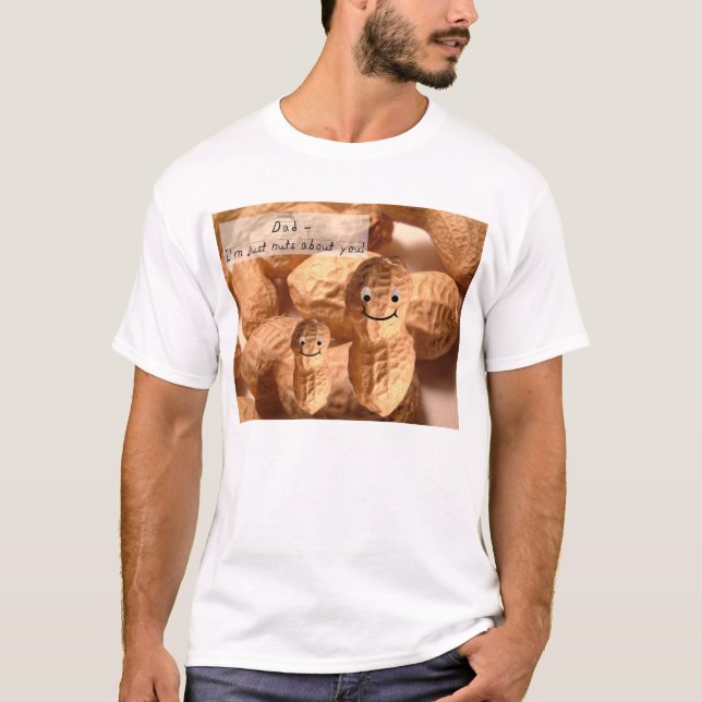 I'm Nuts About You T-Shirt (Front)