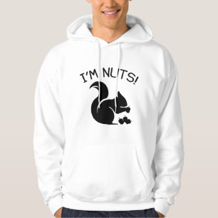 I'm Nuts Hoodie